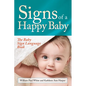 Signs of a Happy Baby: The Baby Sign Language Book - Paperback