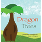 Dragon Trees - Hardcover