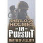 Sherlock Holmes in Pursuit - Paperback