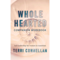 Wholehearted Companion Workbook: Self-leadership for women in transition - Paperback