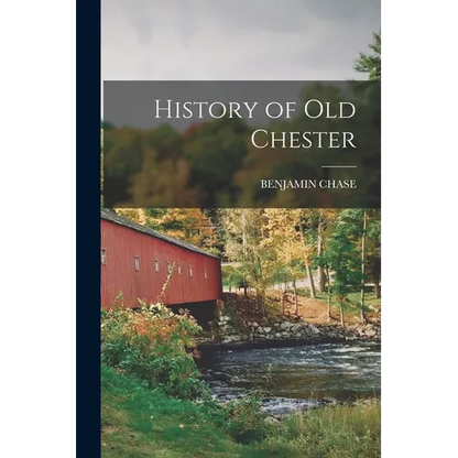 History of Old Chester - Paperback