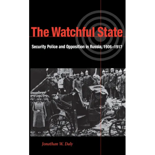 The Watchful State - Hardcover