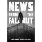 News from the Fallout - Paperback