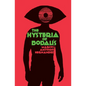The Hysteria of Bodalís - Paperback