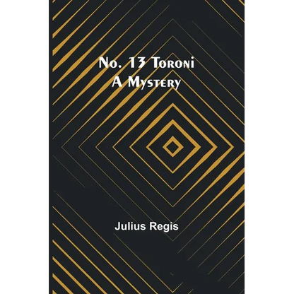 No. 13 Toroni: A Mystery - Paperback