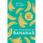 The Little Book of Bananas - Hardcover