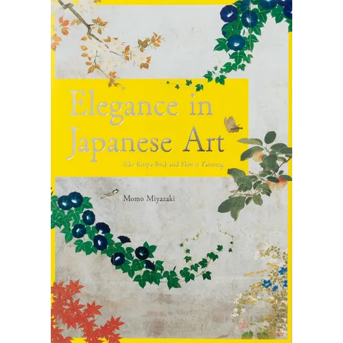 Elegance in Japanese Art: EDO Rinpa Bird and Flower Painting - Paperback