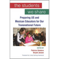 The Students We Share: Preparing US and Mexican Educators for Our Transnational Future - Hardcover