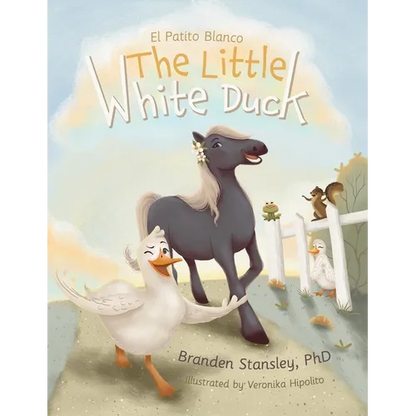 The Little White Duck: El Patito Blanco - Hardcover