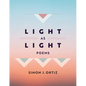 Light as Light: Poems Volume 93 - Hardcover