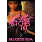 Bitter Bitches 3 - Paperback
