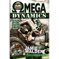 Omega Dynamics: Equipping a Warrior Class of Christians for the Days Ahead - Paperback