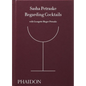 Regarding Cocktails - Hardcover