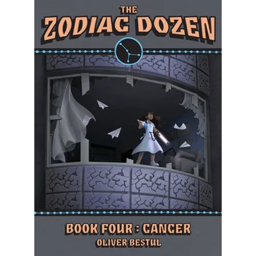 Cancer: Book Four in the Zodiac Dozen Series - Paperback