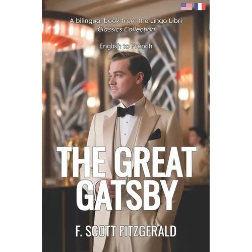 The Great Gatsby (Translated): English - French Bilingual Edition - Paperback