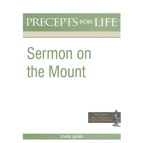 Sermon on the Mount (Precepts For Life Program Study Guide) - Paperback