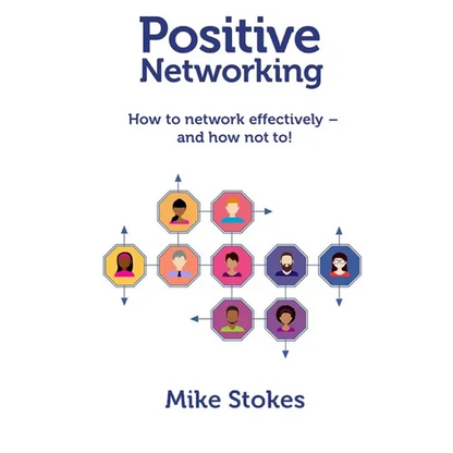 Positive Networking - Paperback