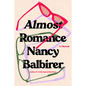 Almost Romance: A Memoir - Paperback