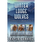 Winter Lodge Wolves Complete Boxed Set - Books 1-3: Large Print - Paperback