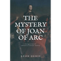 The Mystery of Joan of Arc: Easy to Read Layout - Paperback