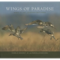 Wings of Paradise: Birds of the Louisiana Wetlands - Hardcover