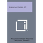 Surgical Papers, V2 - Paperback