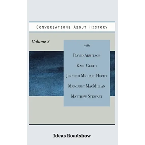 Conversations About History, Volume 3 - Hardcover