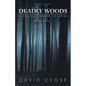 Deadly Woods Ii: A Deadly Terror Returns - Paperback