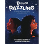 D Is For Dazzling - Hardcover