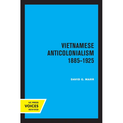 Vietnamese Anticolonialism 1885-1925 - Paperback