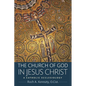 The Church of God in Jesus Christ - Paperback