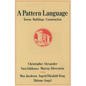 A Pattern Language: Towns, Buildings, Construction - Hardcover
