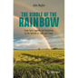 The Riddle of the Rainbow: From Early Legends and Symbolism to the Secrets of Light and Colour - Paperback
