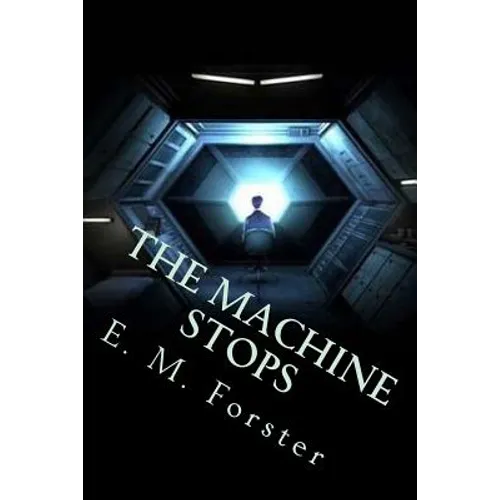 The Machine Stops - Paperback