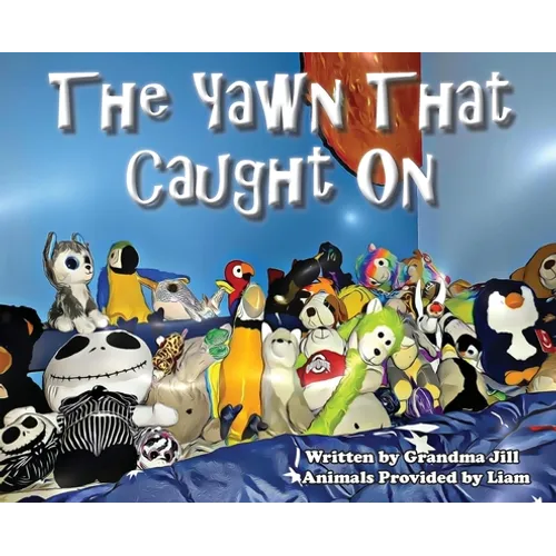 The Yawn That Caught On - Hardcover