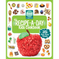 Food Network Magazine the Recipe-A-Day Kids Cookbook: 365 Fun, Easy Treats - Hardcover