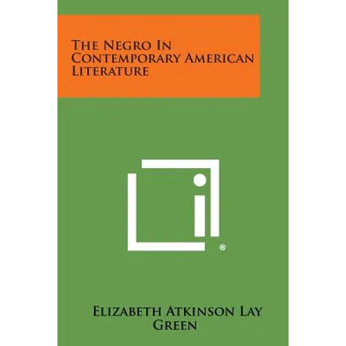 The Negro In Contemporary American Literature - Paperback