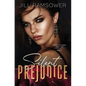 Silent Prejudice: A Pride and Prejudice Mafia Duet - Paperback