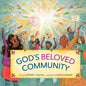 God's Beloved Community: A Picture Book - Hardcover
