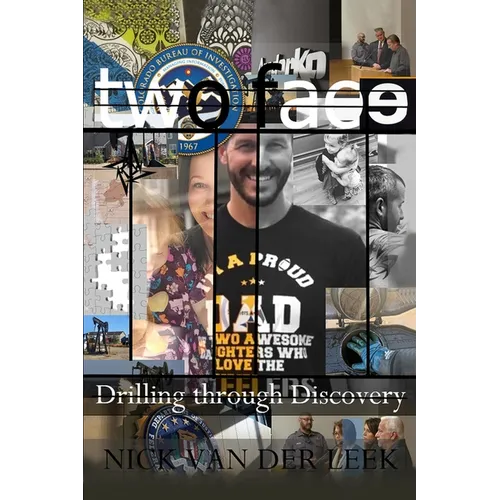 Two Face: Drilling Through Discovery - Paperback