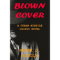 Blown Cover: A Cuban Missile Crisis Novel - Paperback