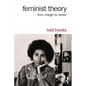 Feminist Theory: From Margin to Center - Paperback