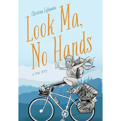 Look Ma, No Hands - Hardcover
