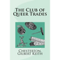 The Club of Queer Trades - Paperback