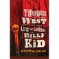 Thunder in the West: The Life and Legends of Billy the Kid Volume 32 - Hardcover