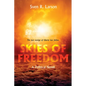 Skies of Freedom: A Political Novel - Hardcover