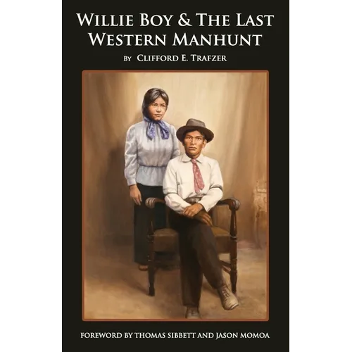 Willie Boy & The Last Western Manhunt - Paperback
