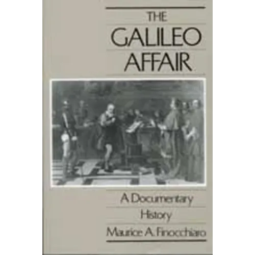 The Galileo Affair: A Documentary History Volume 1 - Paperback