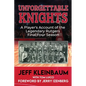 Unforgettable Knights: A Player's Account of the Legendary Rutgers Final Four Season - Paperback