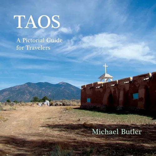 Taos: A Pictorial Guide for Travelers - Paperback
